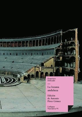 Francisco Delicado, Antonio Pérez Gómez - lozana andaluza, Häftad