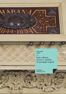 Fernando Ortiz - Entre cubanos, Häftad