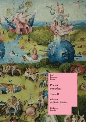José Lezama Lima, Rado Molina - Poesía completa, Häftad