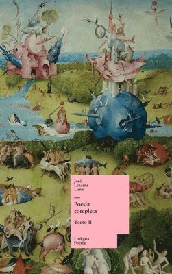 José Lezama Lima, Rado Molina - Poesía completa, Inbunden