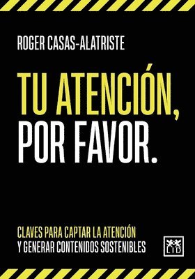 Tu Atención, Por Favor 1