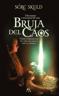 bokomslag Hechizos Y Rituales de Una Bruja del Caos
