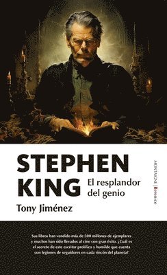 Stephen King. El Resplandor del Genio