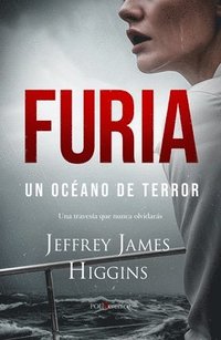 bokomslag Furia. Un Océano de Terror