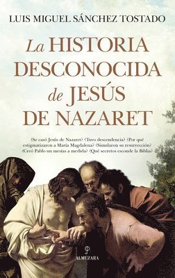 bokomslag Historia Desconocida de Jesus de Nazare