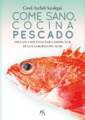 bokomslag Come Sano, Cocina Pescado