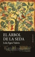 El Arbol de la Seda 1