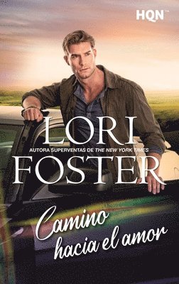 Lori Foster - Camino hacia el amor, Häftad