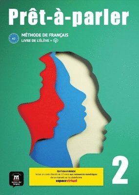 Pascal Biras, Anna Chevrier - Prêt-à-parler 2 – Édition hybride – Livre de l’élève + audio MP3. A2, Häftad