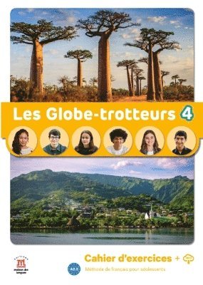 Les Globe-trotteurs 4 – Cahier d’exercices + audio MP3. A2