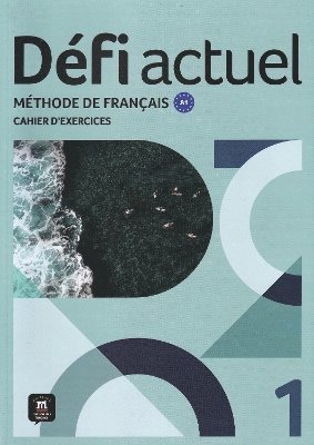 Défi actuel 1 - Cahier d'exercices