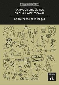 bokomslag Variación lingüística en el aula de español. La diversidad de la lengua