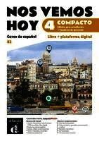Nos vemos hoy 4 Compacto Ed. híbrida estudiantes + cuaderno de ejercicios