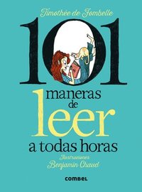 bokomslag 101 Maneras de Leer a Todas Horas / 101 Ways to Read at All Hours