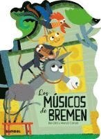 bokomslag Los Músicos de Bremen / The Musicians of Bremen