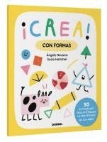 bokomslag ¡Crea! Con Formas / Create! with Shapes