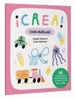 Àngels Navarro - ¡Crea! Con Huellas / Create! with Prints: Volume 4, Häftad