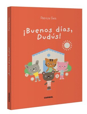 Patricia Geis - ¡Buenos Días, Dudús! / Good Morning, Dudus!: Volume 7, Kartonnage