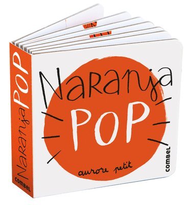 Aurore Petit - Naranja Pop / Pop Orange: Volume 5, Kartonnage