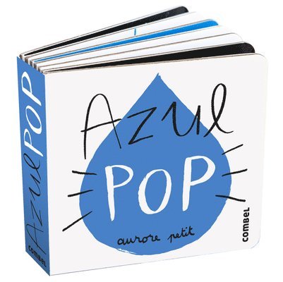 Aurore Petit - Azul Pop / Pop Blue: Volume 6, Kartonnage