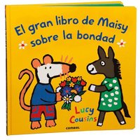 bokomslag El Gran Libro de Maisy Sobre La Bondad / Maisy's Big Book of Kindness