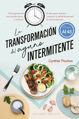 bokomslag La Transformacion del Ayuno Intermitente