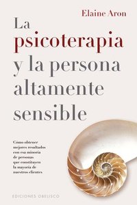 bokomslag Psicoterapia Y La Persona Altamente Sensible, La