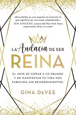 Audacia de Ser Reina, La 1