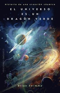 bokomslag Universo Es Un Dragón Verde, El