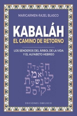bokomslag Kabbalah. Reconocer Las Leyes Ma?s I?ntimas del Universo