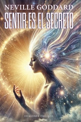 Sentir Es El Secreto 1