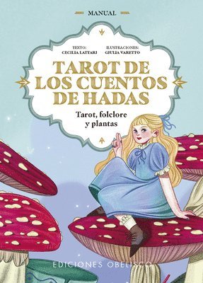 Cecilia Lattari - Tarot de Los Cuentos de Hadas (Obelisco), Inbunden