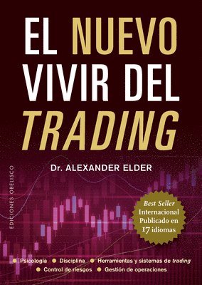 Alexander Elder - El Nuevo Vivir del Trading, Häftad