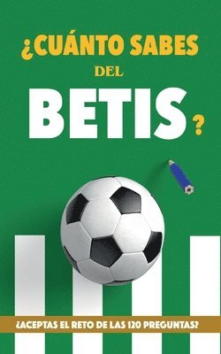bokomslag Cunto sabes del Betis?