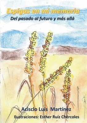 bokomslag Espigas en mi memoria