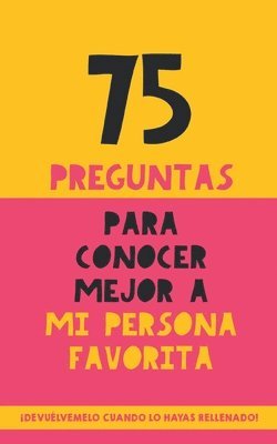 bokomslag 75 preguntas para conocer mejor a mi persona favorita