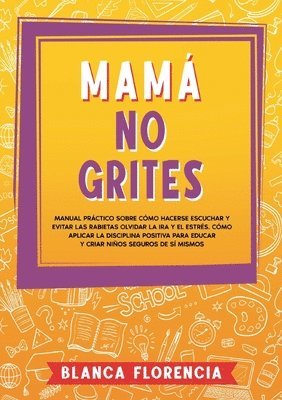 bokomslag Mamá, no grites