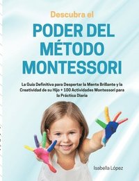 bokomslag Descubra el Poder del Metodo Montessori