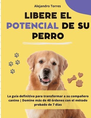 bokomslag Libere el potencial de su perro