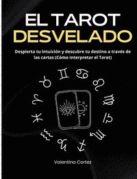 bokomslag El Tarot Desvelado