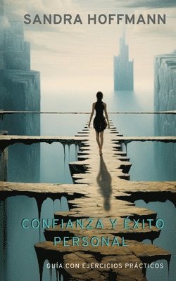 Sandra Hoffmann - Confianza y éxito personal, Häftad