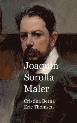 bokomslag Joaqun Sorolla Maler