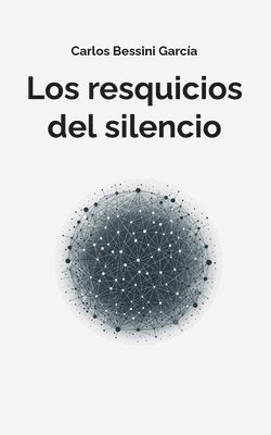 bokomslag Los resquicios del silencio