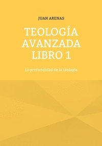 bokomslag Teologa avanzada libro 1