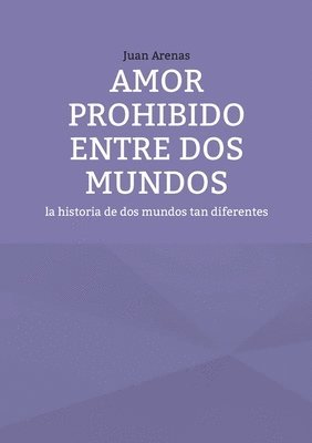 bokomslag Amor prohibido entre dos mundos