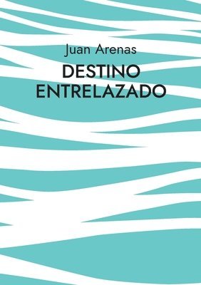 Destino Entrelazado