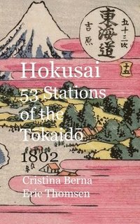 bokomslag Hokusai 53 Stations of the Tokaido 1802