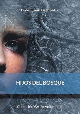 bokomslag Hijos del bosque