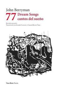 bokomslag 77 Dream Songs/ Cantos del sueño
