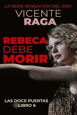 Rebeca debe morir 1